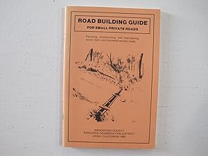 Seller image for Road Building Guide for Small Private Roads. for sale by Sara Armstrong - Books