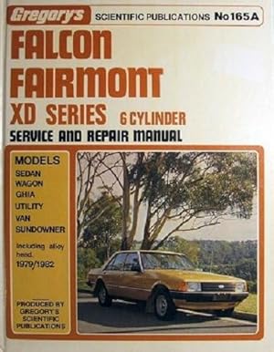 Seller image for Falcon Fairmont Xd Series 6 Cylinder 1979-1982 for sale by Marlowes Books and Music