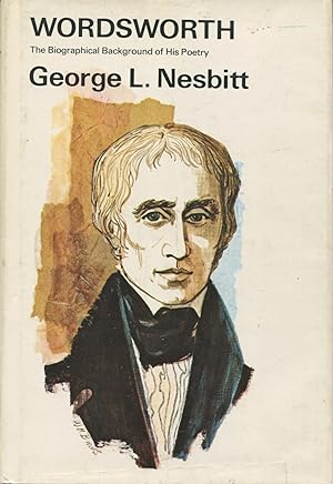Seller image for Wordsworth: The Biographical Background of his Poetry for sale by Kenneth A. Himber