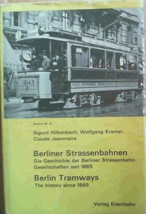 Berlin Tramways The History Since 1865