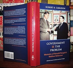 Bild des Verkufers fr GOVERNMENT IS THE PROBLEM Memoirs of Ronald Reagan's Welfare Reformer zum Verkauf von Rare Book Cellar
