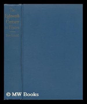 Imagen del vendedor de The Eighteenth Century (Crowned by the Academie Des Sciences Morales Et Politiques) / by Casimir Stryienski ; Translated from the French by H. N. Dickinson a la venta por MW Books Ltd.