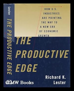 Immagine del venditore per The Productive Edge - How U. S. Industries Are Pointing the Way to a New Era of Economic Growth venduto da MW Books Ltd.