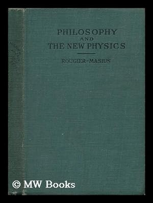 Imagen del vendedor de Philosophy and the New Physics a la venta por MW Books