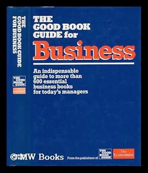 Seller image for The Good Book Guide for Business for sale by MW Books