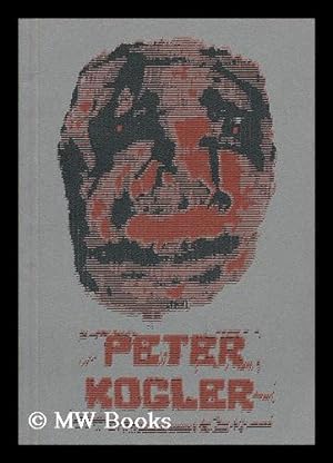 Seller image for Peter Kolger (Exhibition Catalogue) for sale by MW Books