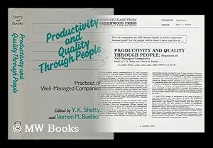 Imagen del vendedor de Productivity and Quality through People - Practices of Well-Managed Companies a la venta por MW Books