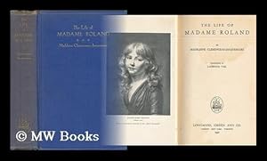 Seller image for The Life of Madame Roland for sale by MW Books