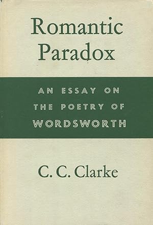 Seller image for Romantic Paradox: An Essay On The Poetry Of Wordsworth for sale by Kenneth A. Himber