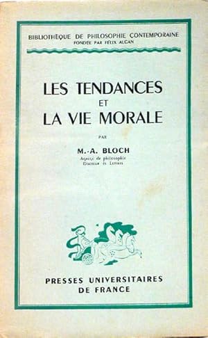 Bild des Verkufers fr Les tendances et la vie morale zum Verkauf von Librairie Lis Tes Ratures