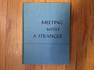 MEETING WITH A STRANGER