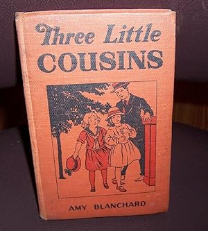 Image du vendeur pour Three Little Cousins mis en vente par Henry E. Lehrich