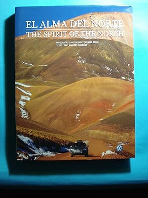 Seller image for EL ALMA DEL NORTE / THE SPIRIT OF THE NORTH. (BILINGE ESPAOL-INGLS) for sale by Ernesto Julin Friedenthal