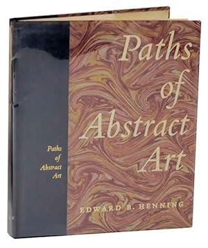 Image du vendeur pour Paths of Abstract Art mis en vente par Jeff Hirsch Books, ABAA