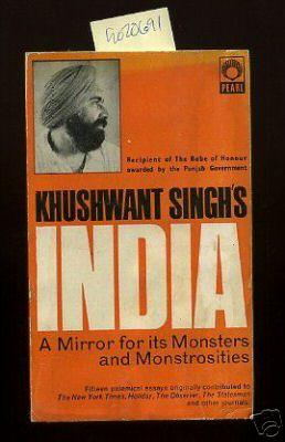Imagen del vendedor de Khushwant Singh's India : A Mirror for Its Monsters and Monstrosities [Critical / Practical Study ; Review Reference ; Biographical, Detailed in Depth research] a la venta por GREAT PACIFIC BOOKS