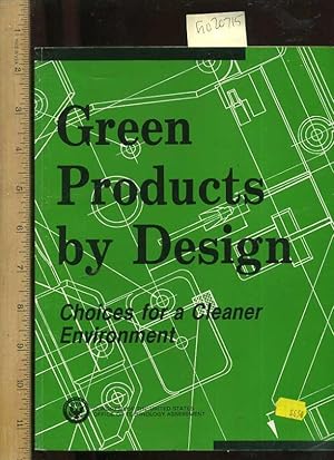 Immagine del venditore per Green Products by Design : Choices for a Cleaner Environment [Critical / Practical Study ; Review Reference ; Biographical, Detailed in Depth research] venduto da GREAT PACIFIC BOOKS