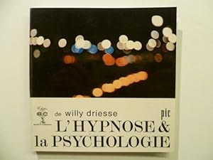 L'hypnose & la Psychologie.