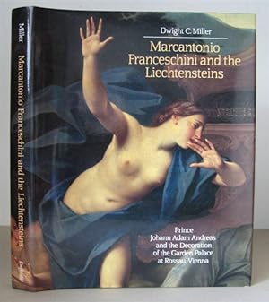 Marcantonio Franceschini and the Liechtensteins: Prince Johann Adam Andreas and the Decoration of...