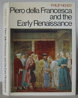 Piero della Francesca and the Early Renaissance.