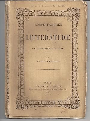 Cours familier de littérature. Un entretien par mois. 161e et 162e entretien. Mai et Juin 1869. C...