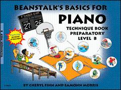 Image du vendeur pour Beanstalk's Basics for Piano: Technique Book Prep. B mis en vente par Teachers Discount Music