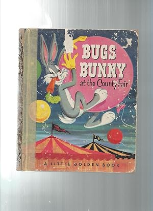 Seller image for BUGS BUNNY at the country fair for sale by ODDS & ENDS BOOKS