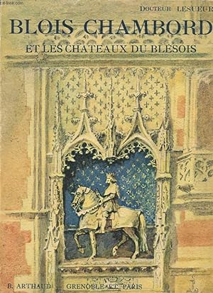Seller image for BLOIS CHAMBORD ET LES CHATEAUX DU BLESOIS for sale by Le-Livre