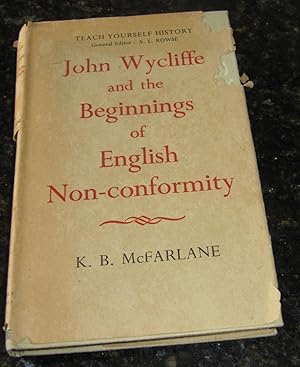 John Wycliffe and the Beginnings of English Nonconformity