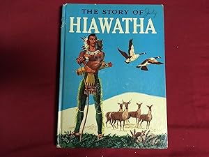 THE STORY OF HIAWATHA