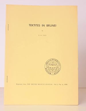 Seller image for Tektites in Brunei. NEAR FINE COPY for sale by Island Books