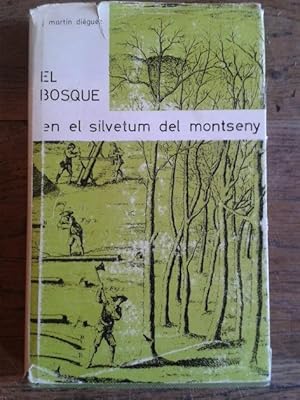 Seller image for EL BOSQUE EN EL SILVETUM DEL MONTSENY for sale by Librera Pramo
