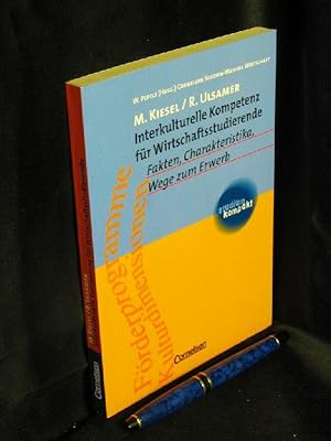 Interkulturelle Kompetenz für Wirtschaftsstudierende - Fakten, Charakteristika, Wege zum Erwerb -...