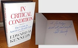 Imagen del vendedor de In Critical Condition: The Crisis in America's Health Care (Signed/Inscribed First Edition) a la venta por Dexter's Book Cellar