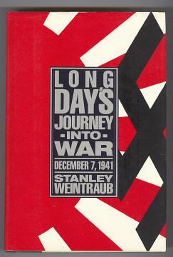 LONG DAY'S JOURNEY INTO WAR : December 7, 1941