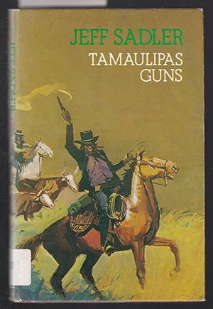 Bild des Verkufers fr Tamaulipas Guns zum Verkauf von Laura Books