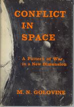 Conflict in Space: a Pattern of War in a New Dimension