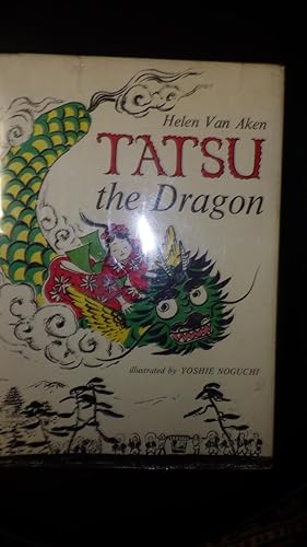 Seller image for Tatsu The Dragon for sale by Bluff Park Rare Books