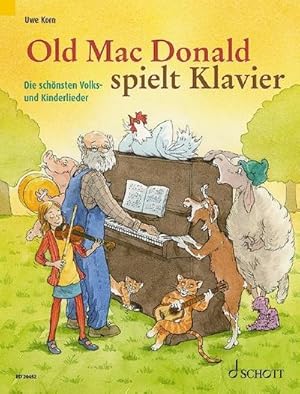 Bild des Verkufers fr Old Mac Donald spielt Klavier : Die schnsten Volks- und Kinderlieder. Klavier. Spielbuch. zum Verkauf von AHA-BUCH GmbH