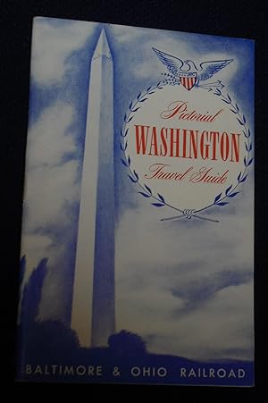 Imagen del vendedor de Pictorial Washington Travel Guide: Baltimore and Ohio Railroad a la venta por Pensees Bookshop