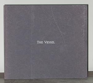 Immagine del venditore per The Vessel venduto da Exquisite Corpse Booksellers