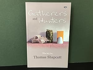 Imagen del vendedor de Gatherers and Hunters a la venta por Bookwood