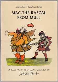 Imagen del vendedor de International Folktales Series Mac-The-Rascal from Mull A Tale From Scotland a la venta por HORSE BOOKS PLUS LLC