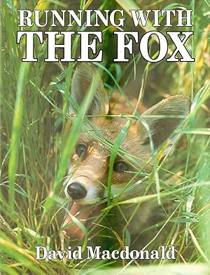 Seller image for RUNNING WITH THE FOX. By David Macdonald. for sale by Coch-y-Bonddu Books Ltd