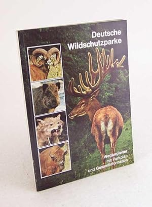 Seller image for Fhrer durch die Deutschen Wildschutzparke Schulte-Wrede und durch die Deutsche Wildstrae / von Carl-Ernst Bartmann for sale by Versandantiquariat Buchegger