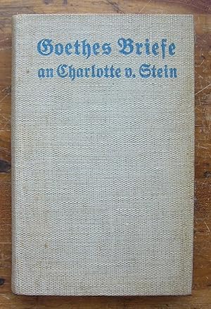 Imagen del vendedor de Goethes Briefe an Charlotte v. Stein. [2 volumes] a la venta por Monkey House Books