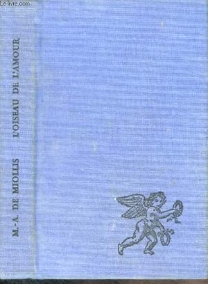 Seller image for L'OISEAU DE L'AMOUR for sale by Le-Livre