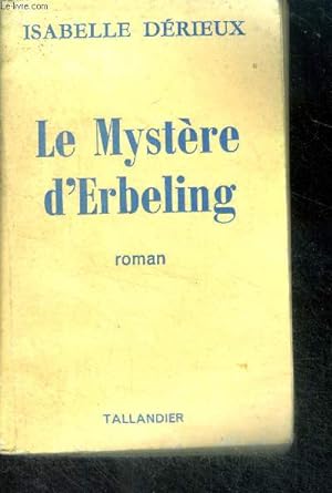 Seller image for LE MYSTERE D'ERBELING for sale by Le-Livre