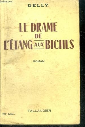 Immagine del venditore per LE DRAME DE L'ETANG-AUX-BICHES venduto da Le-Livre