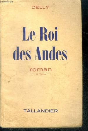 Immagine del venditore per LE ROI DES ANDES venduto da Le-Livre