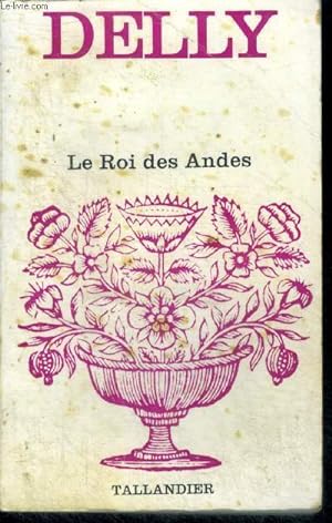 Immagine del venditore per LE ROI DES ANDES- N57 venduto da Le-Livre